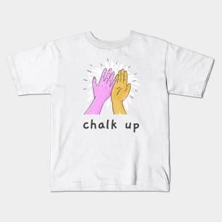 Chalk Up Kids T-Shirt